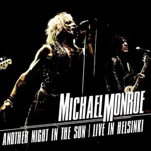 Michael Monroe: Another Night in the Sun: Live in Helsinki